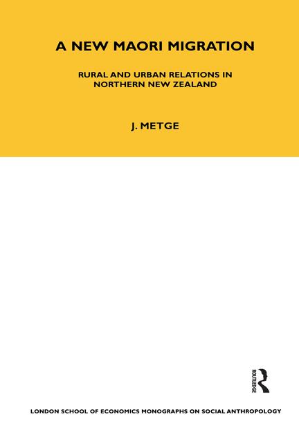 New Maori Migration: Rural and Urban Relations in Northern New Zealand