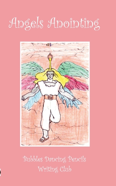 Angels Anointing (Revised)