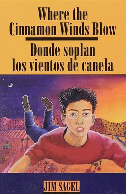 Where the Cinnamon Winds Blow: Donde Soplan Los Vientos de Canela: Donde Soplan Los Vientos de Canel