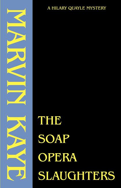 Soap Opera Slaughters
