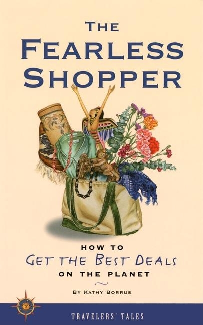 Fearless Shopper: How to Get the Best Deals on the Planet