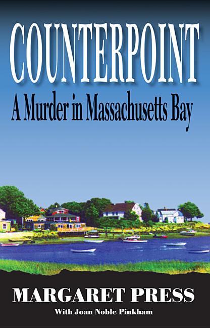 Counterpoint: A Murder in Massachusetts Bay