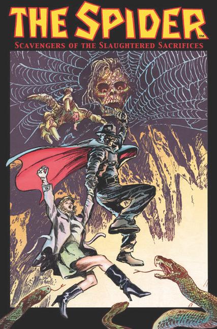Spider: Scavengers of the Slaughtered Sacrifices
