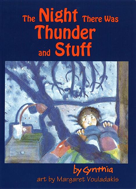 Night There Was Thunder and Stuff