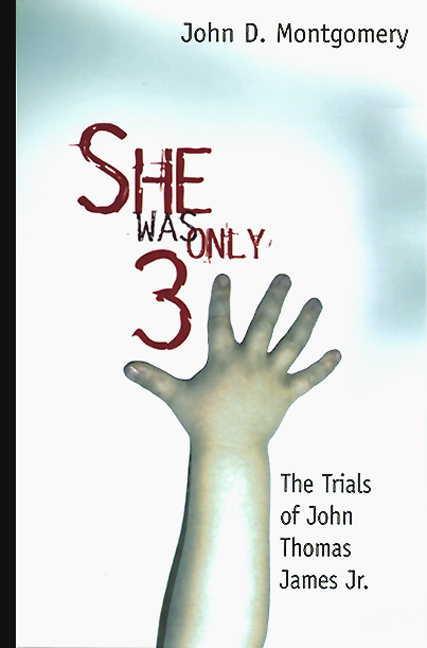 She Was Only Three: The Trials of John James Jr.