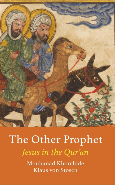 Other Prophet: Jesus in the Qur'an