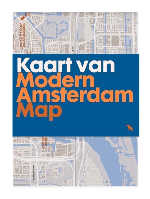 Modern Amsterdam Map: Guide to Modern Architecture in Amsterdam, the Netherlands