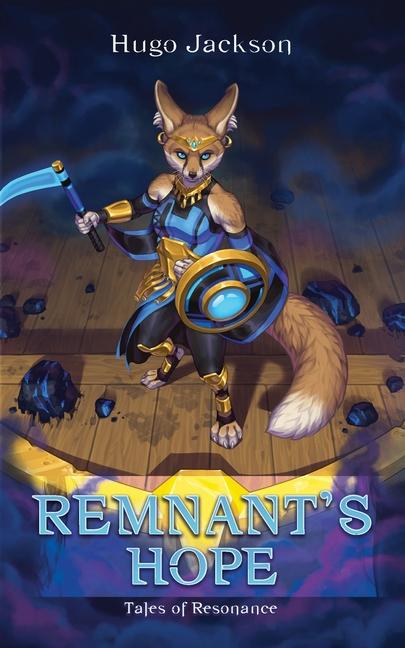 Remnant's Hope: Tales of Resonance