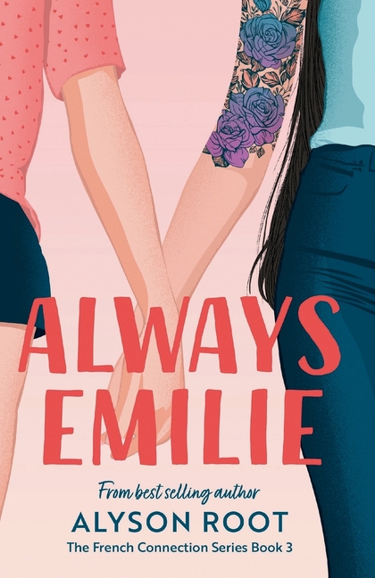 Always Emilie: A Sapphic Romance