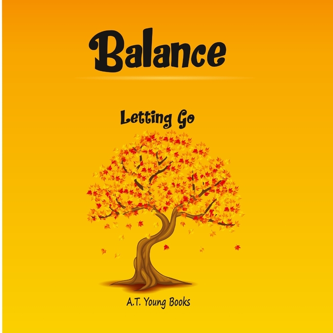 Balance: Letting Go