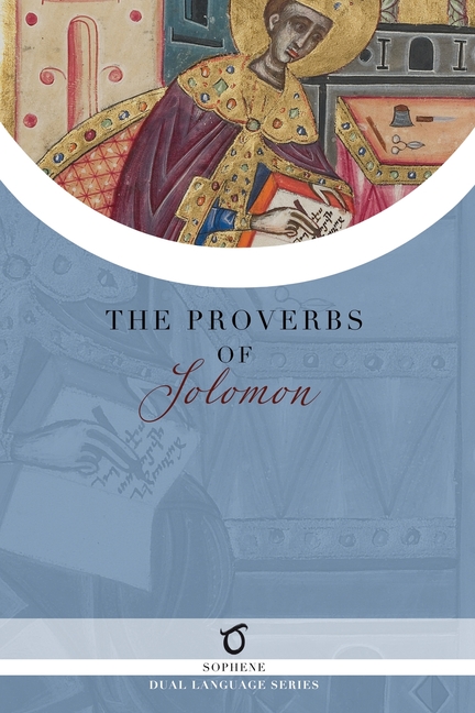 Proverbs of Solomon: In Classical Armenian and English