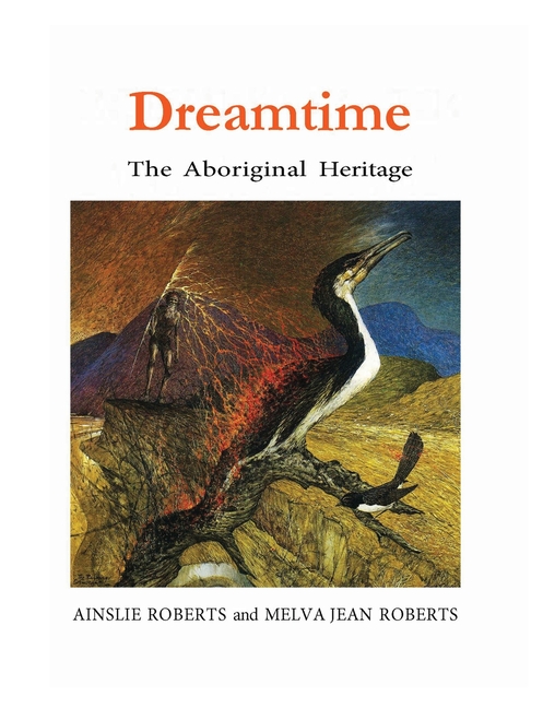 Dreamtime: The Aboriginal Heritage