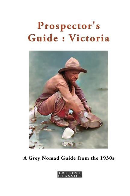 Prospector's Guide: Victoria