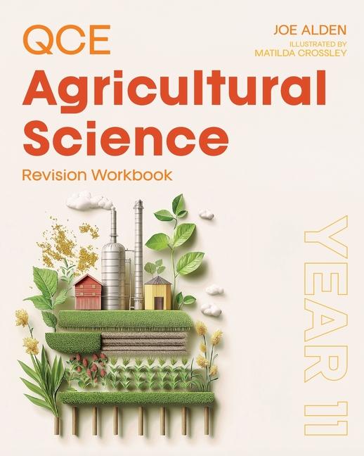 QCE Agricultural Science: Year 11 Revision Workbook