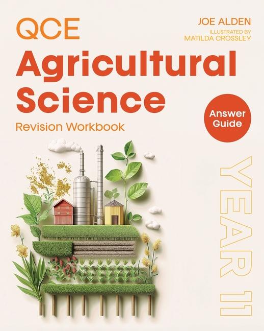 QCE Agricultural Science: Year 11 Revision Workbook Answers
