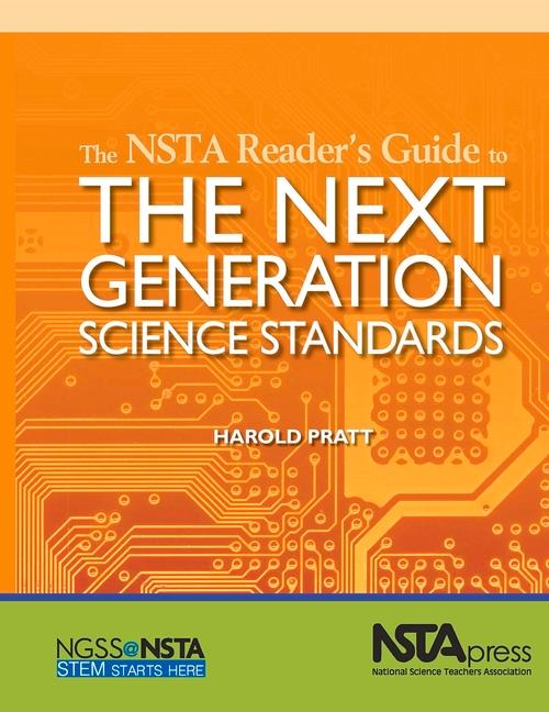 Nsta Reader's Guide to the Next Generation Science Standards
