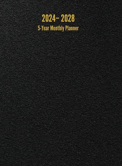 2024 - 2028 5-Year Monthly Planner: 60-Month Calendar (Black) - Large