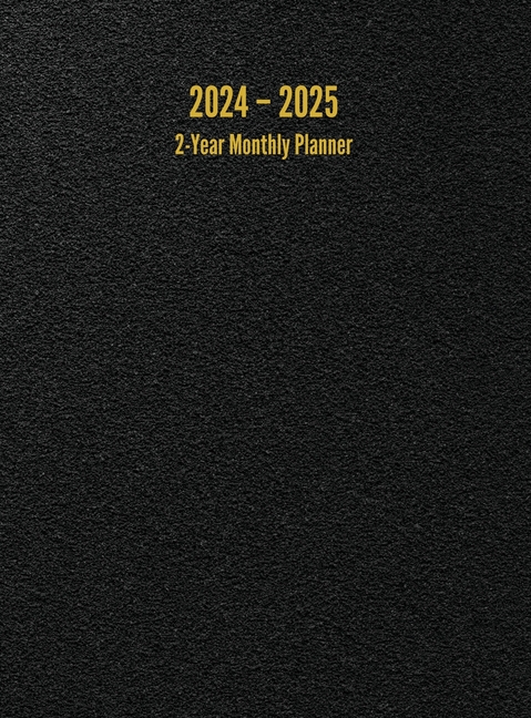 2024 - 2025 2-Year Monthly Planner: 24-Month Calendar (Black) - Large