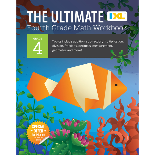 Ultimate Grade 4 Math Workbook: Multi-Digit Multiplication, Long Division, Addition, Subtraction, Fr