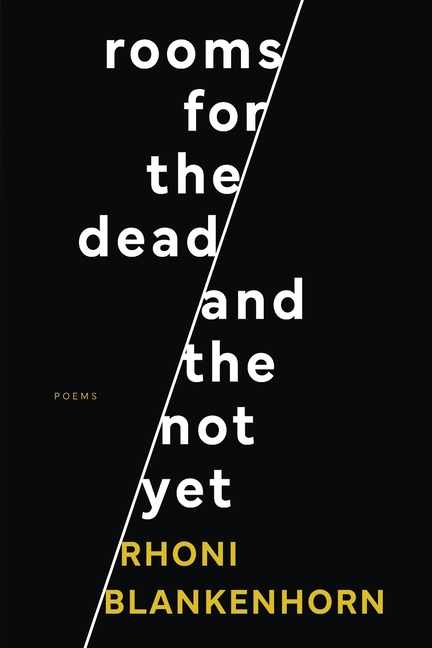 Rooms for the Dead and the Not Yet
