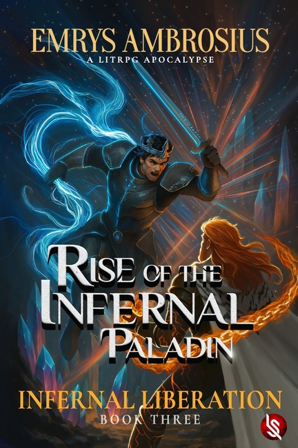 Rise of The Infernal Paladin: Infernal Liberation
