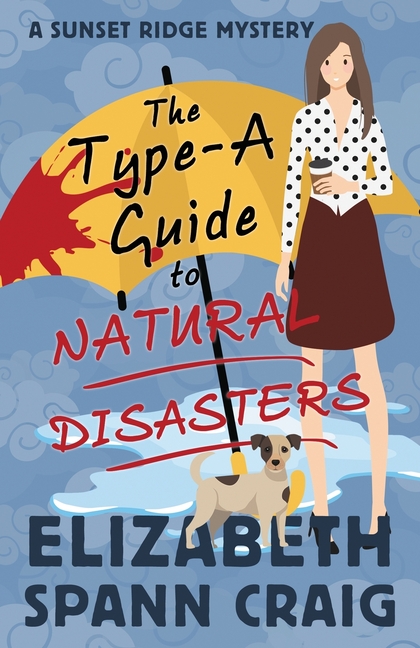 Type-A Guide to Natural Disasters