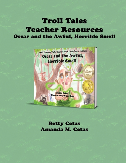 Troll Tales Teacher Resources: Oscar and the Awful, Horrible Smell