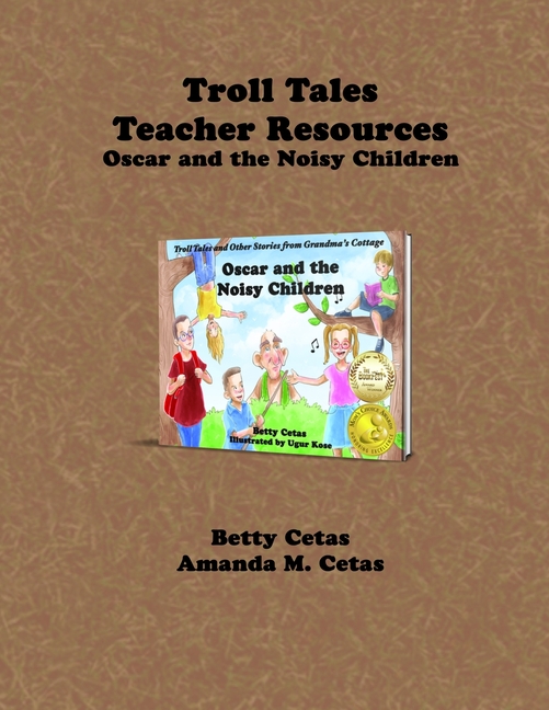 Troll Tales Teacher Resources: Oscar and the Noisy Children