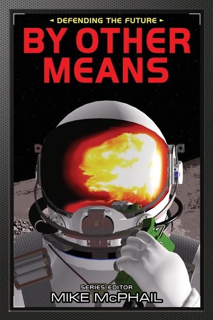 By Other Means: Reissued