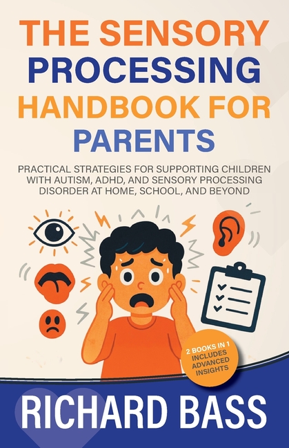 Sensory Processing Handbook for Parents