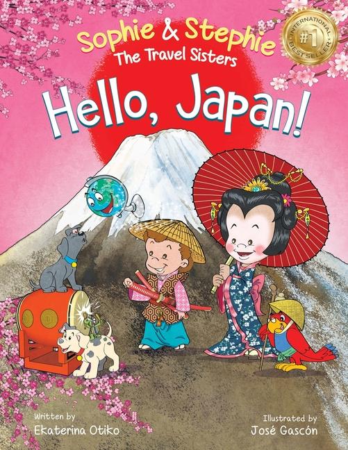 Hello, Japan!: A Fun and Educational Travel Book for Kids Ages 4-8 to Explore Culture, Language, and