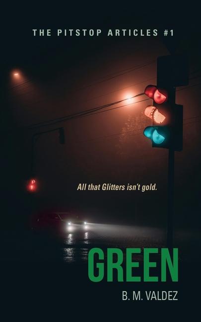 Green: The Pitstop Articles - Book 1