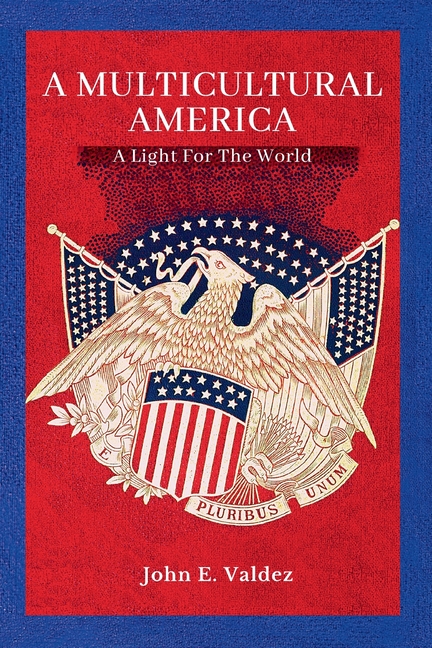 Multicultural America: A Light For The World