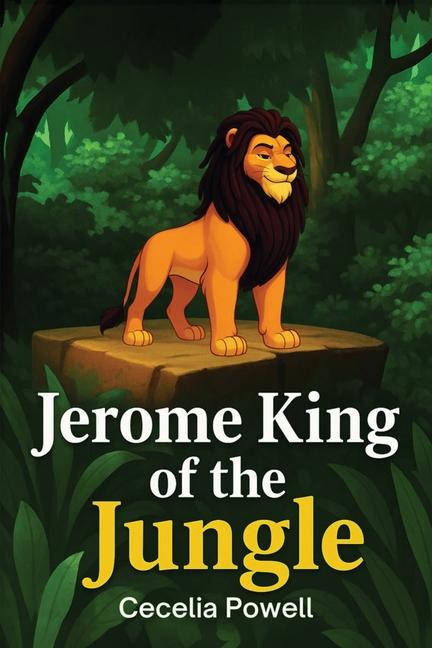 Jerome King of the Jungle