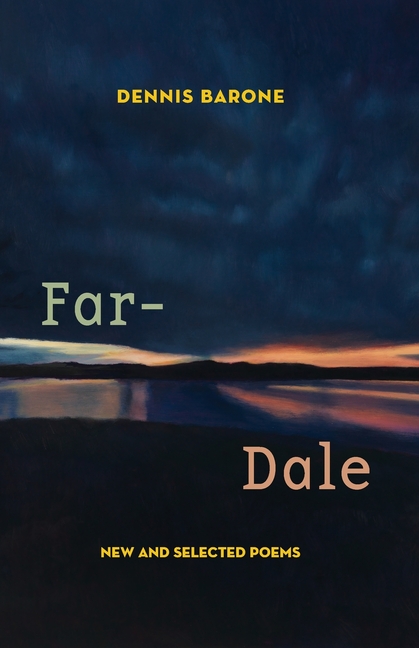 Far-Dale: New and Selected Poems