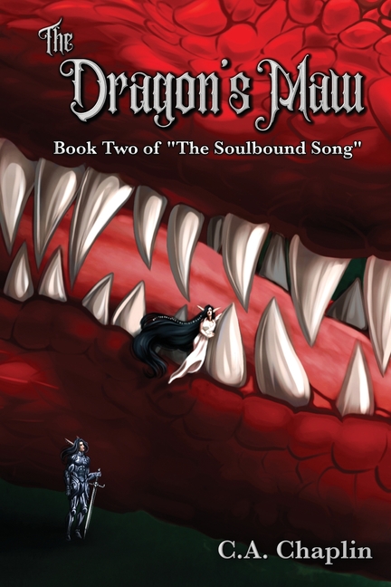 Dragon's Maw: Book Two of "The Soulbound Song"