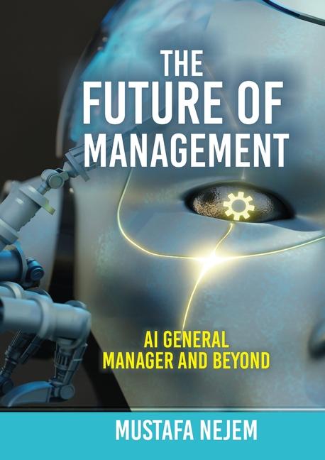 Future of Management: AI General Manager and Beyond
