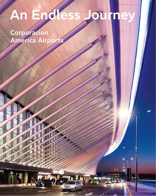 Endless Journey: Corporacion America Airports