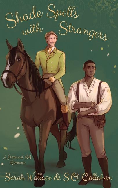 Shade Spells with Strangers: A Historical MM Romance