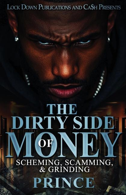 Dirty Side Of Money