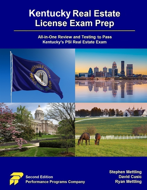 Kentucky Real Estate License Exam Prep: All-in-One Review and Testing to Pass Kentucky's PSI Real Es