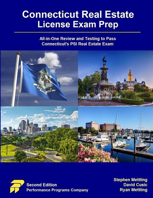 Connecticut Real Estate License Exam Prep: All-in-One Review and Testing to Pass Connecticut's PSI R