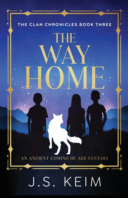 Way Home: An Ancient Coming of Age Fantasy