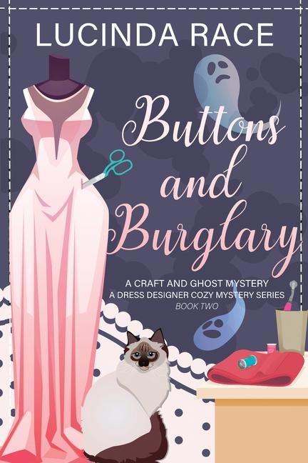 Buttons & Burglary LP: A Craft and Ghost Cozy Mystery