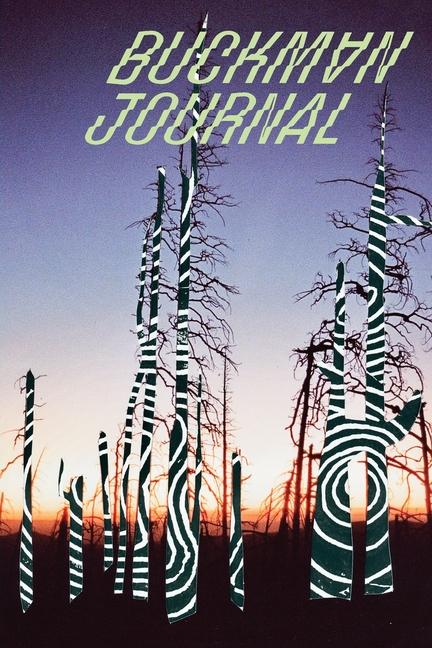 Buckman Journal: Anthology of Artists and Writers: Trance