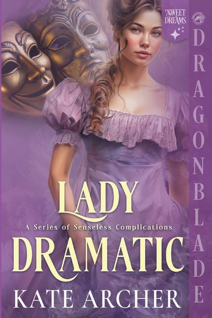 Lady Dramatic: A Regency Historical Romance