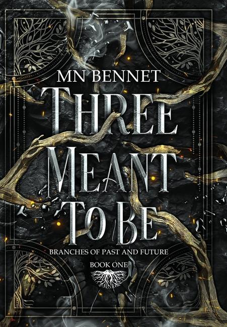 Three Meant To Be