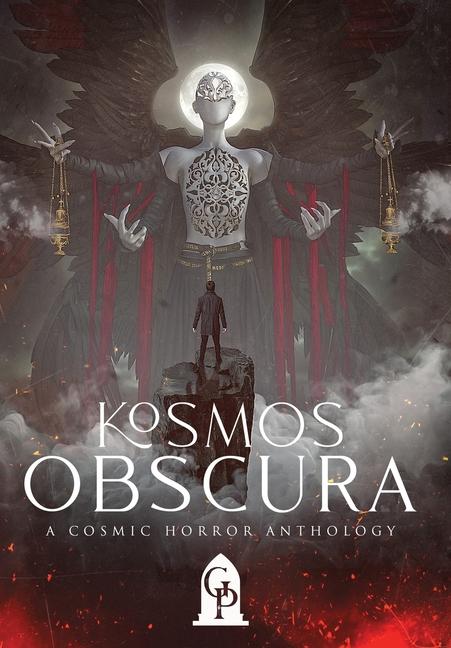 Kosmos Obscura: A Cosmic Horror Anthology