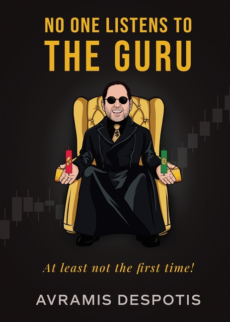 No One Listens To The Guru: The Trading Blueprint They'll Ignore Until It's Too Late