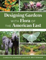 Designing Gardens with Flora of the American East, Revised and Expanded (Revised and Expanded, Now w